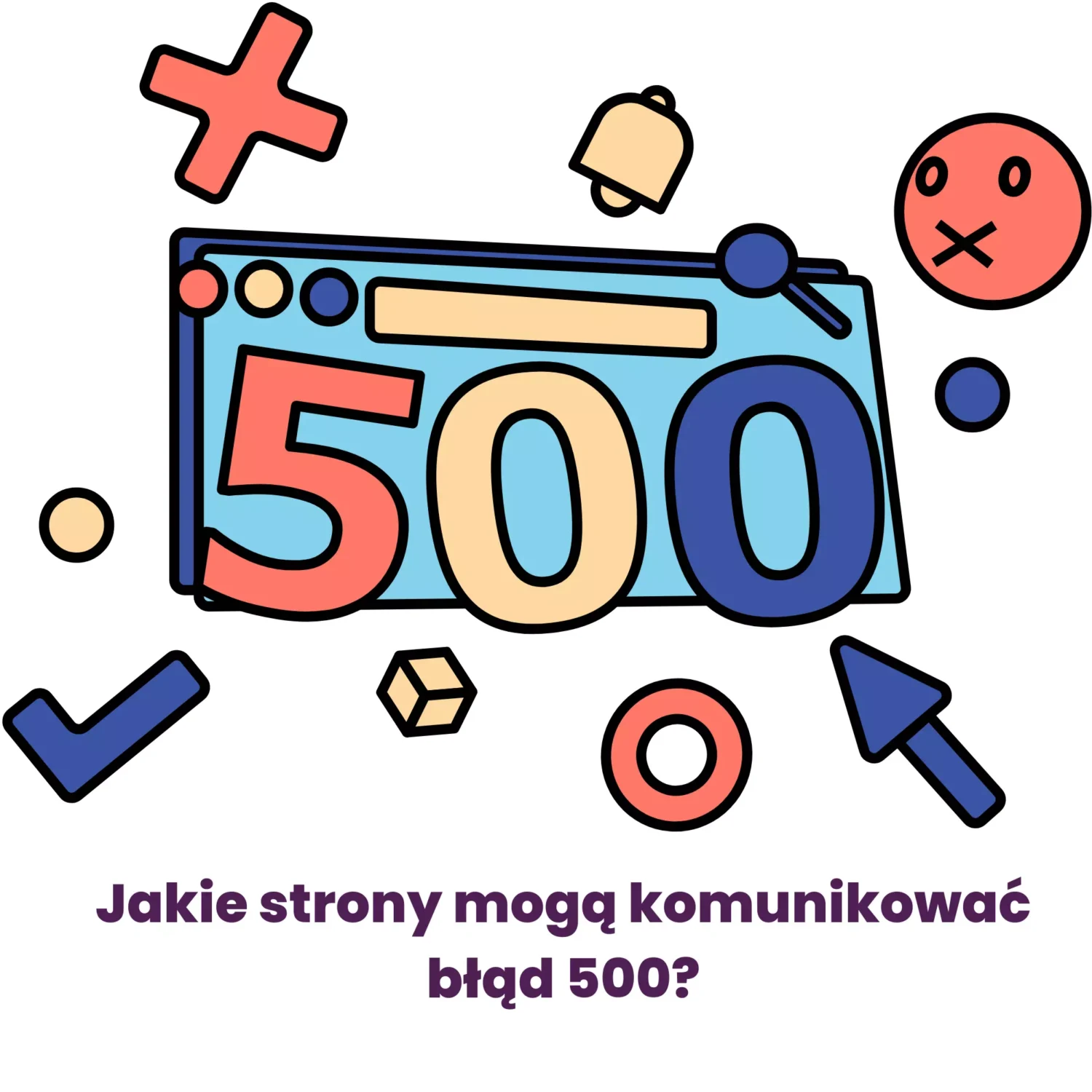 jakie strony mogą komunikować błąd 500