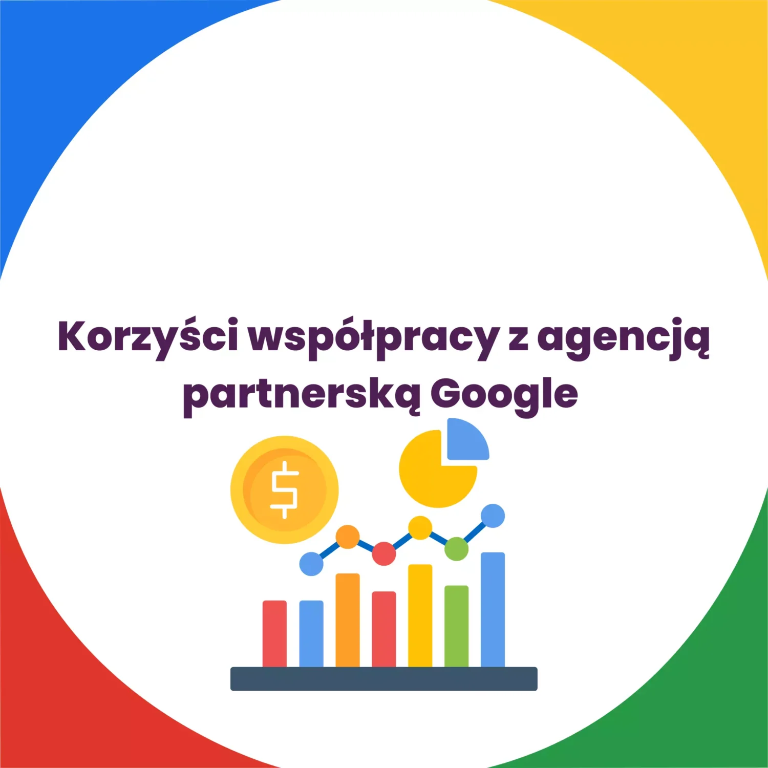 Korzyści współpracy z agencją partnerską Google