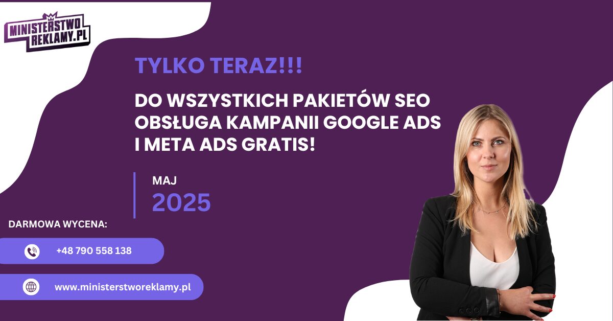 Promocja do każdego pakietu SEO obsługa kampanii Google Ads i Meta Ads gratis