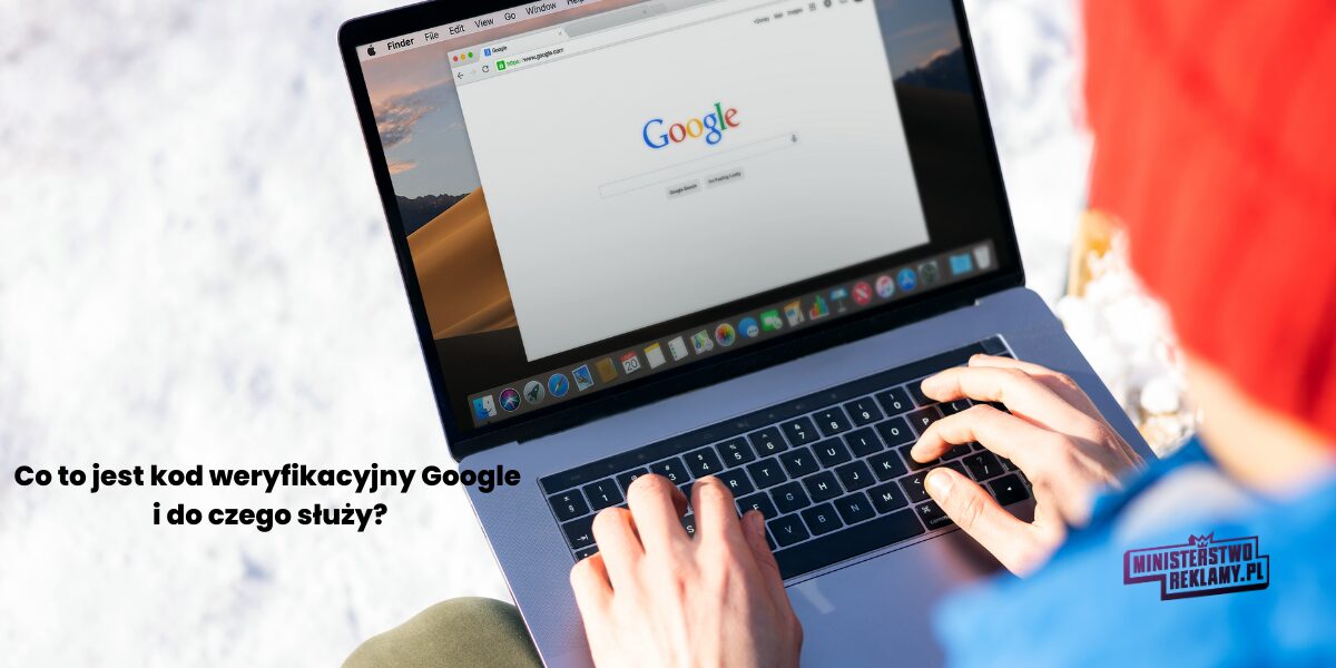 Co to jest kod weryfikacyjny Google i do czego służy?