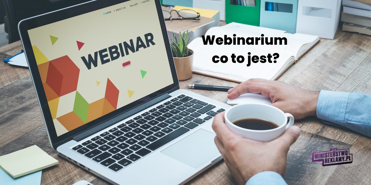 Webinarium co to jest?