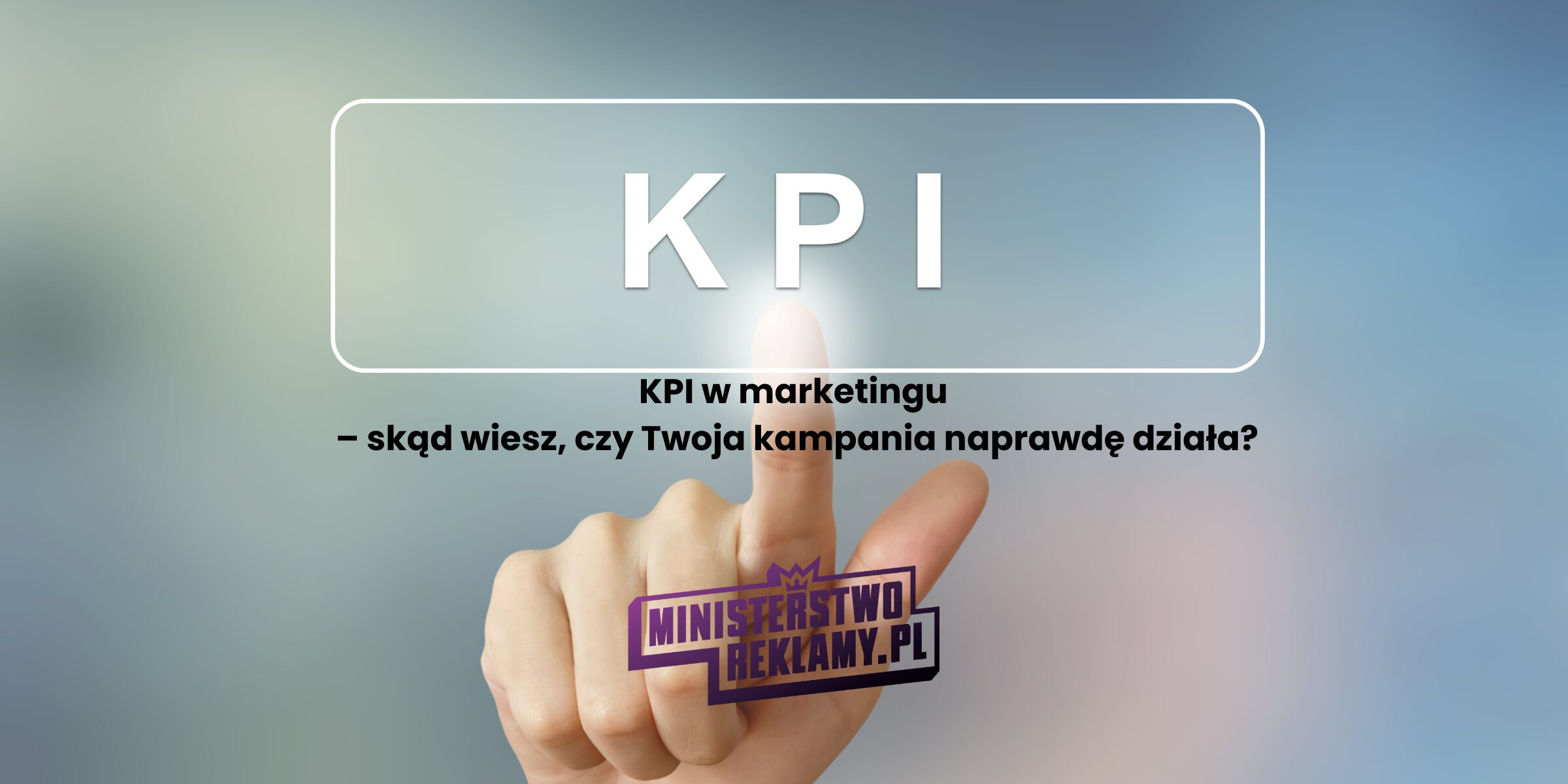 Wskaźniki KPI w marketingu