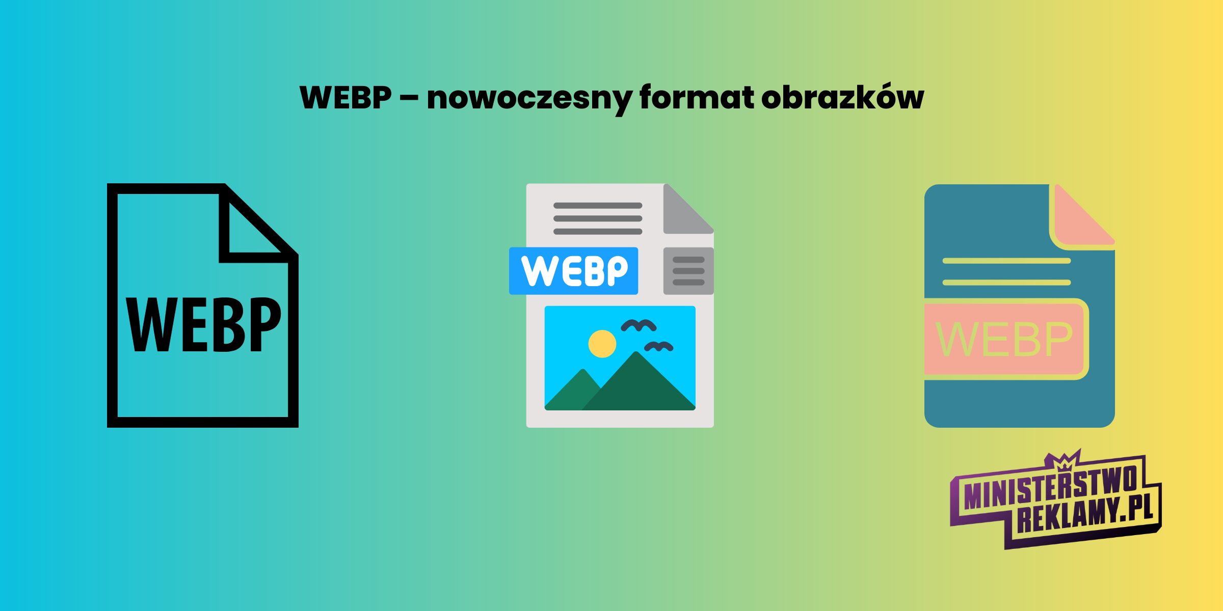 WEBP – nowoczesny format obrazków