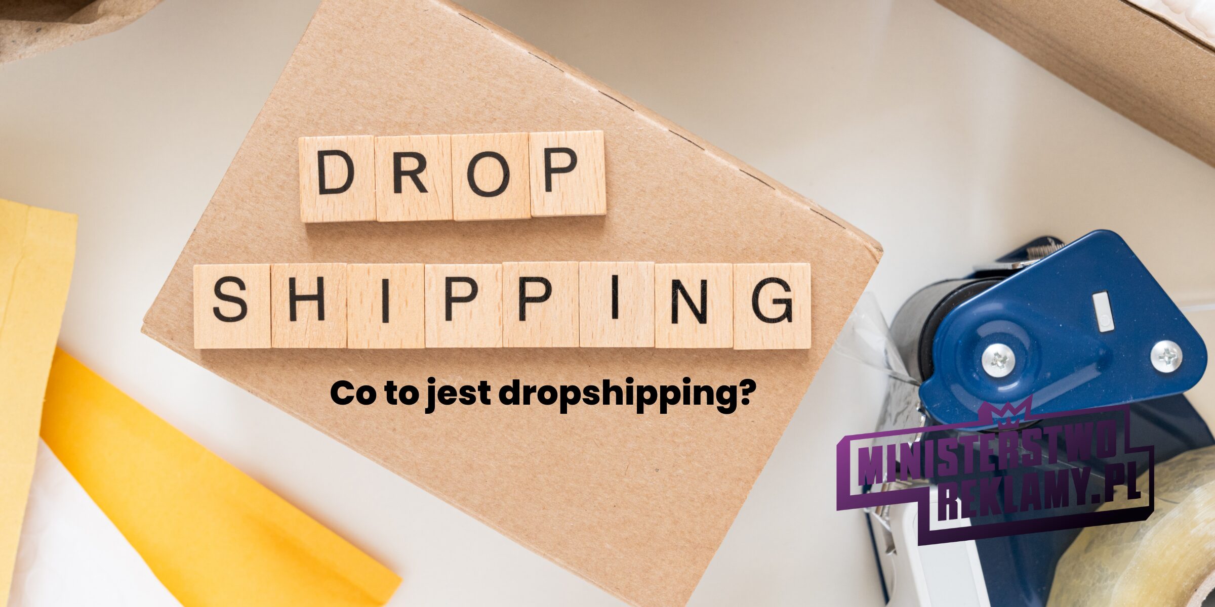 Co to jest dropshipping?